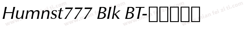 Humnst777 BIk BT字体转换